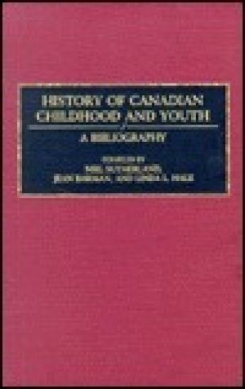 History of Canadian Childhood and Youth
