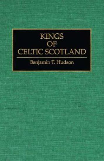 Kings of Celtic Scotland
