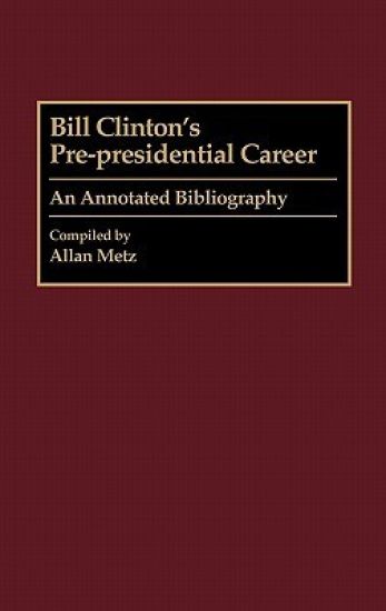 Bill Clinton's Pre-presidential Career