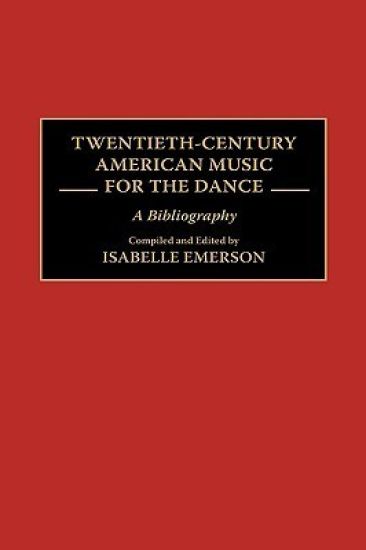 Twentieth-Century American Music for the Dance