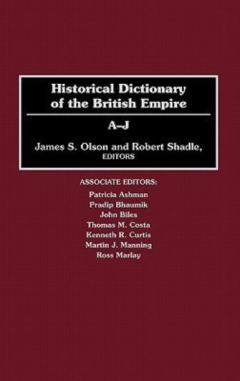 Historical Dictionary of the British Empire