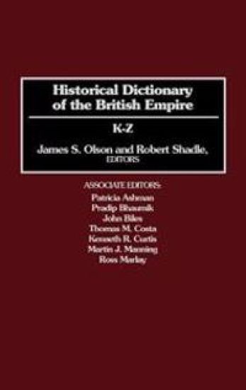 Historical Dictionary of the British Empire