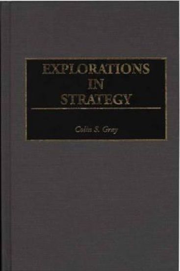 Explorations in Strategy