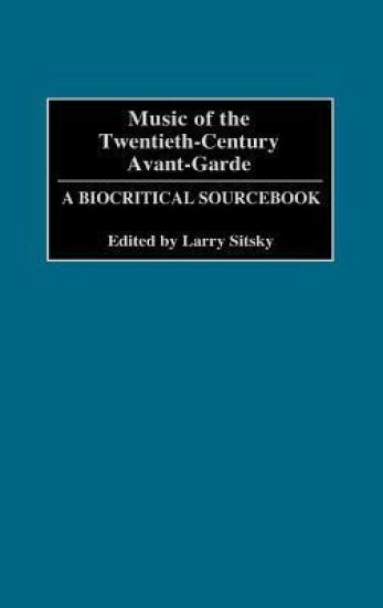 Music of the Twentieth-Century Avant-Garde