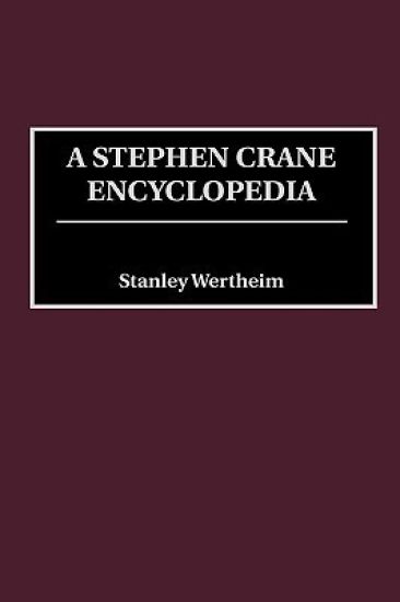 A Stephen Crane Encyclopedia