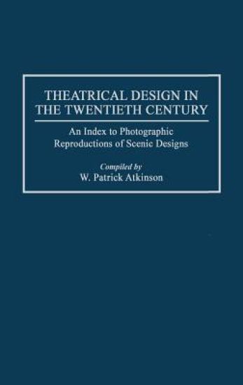 Theatrical Design in the Twentieth Century