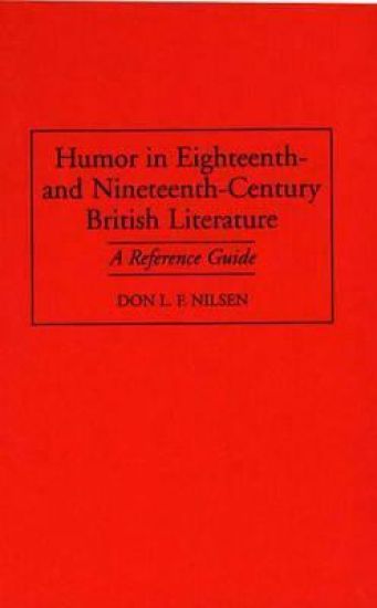 Humor in Eighteenth-and Nineteenth-Century British Literature