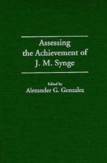 Assessing the Achievement of J. M. Synge