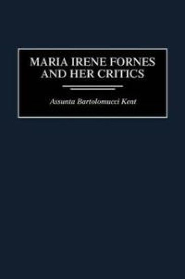 Maria Irene Fornes and Her Critics