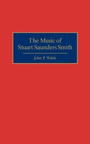 The Music of Stuart Saunders Smith