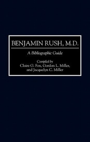 Benjamin Rush, M.D.
