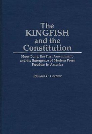 The Kingfish and the Constitution