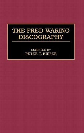The Fred Waring Discography