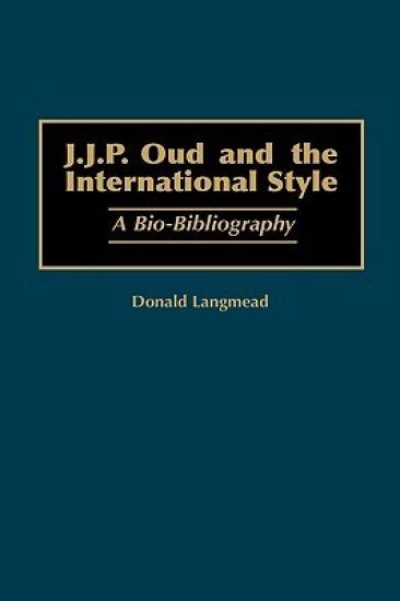 J.J.P. Oud and the International Style