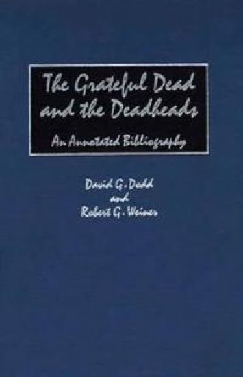 The Grateful Dead and the Deadheads