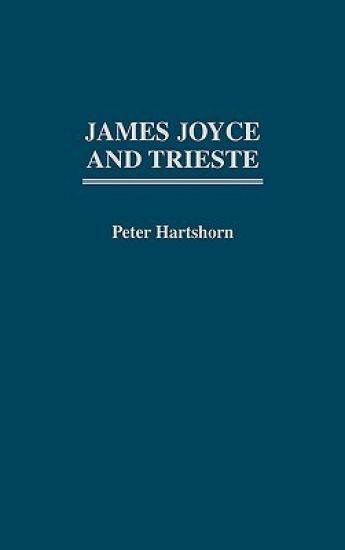 James Joyce and Trieste