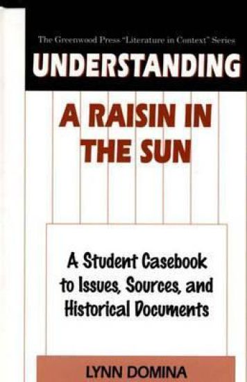 Understanding A Raisin in the Sun