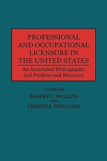 Professional and Occupational Licensure in the United States