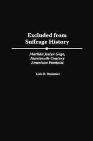Excluded from Suffrage History