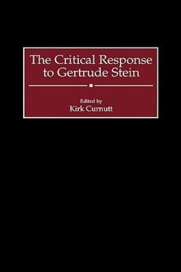 The Critical Response to Gertrude Stein