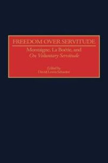 Freedom Over Servitude