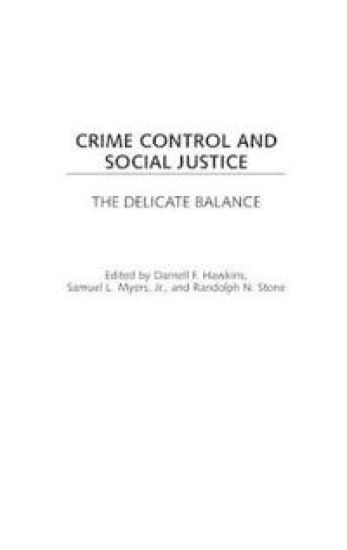 Crime Control and Social Justice