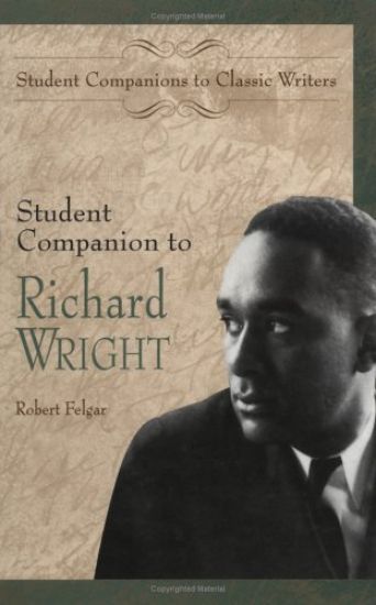 Student Companion to Richard Wright