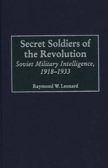Secret Soldiers of the Revolution