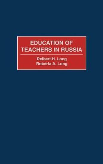 Education of Teachers in Russia