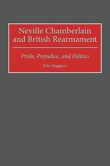 Neville Chamberlain and British Rearmament