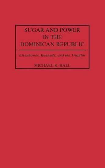 Sugar and Power in the Dominican Republic