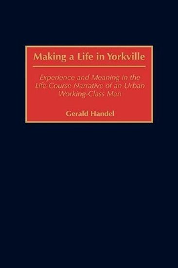 Making a Life in Yorkville