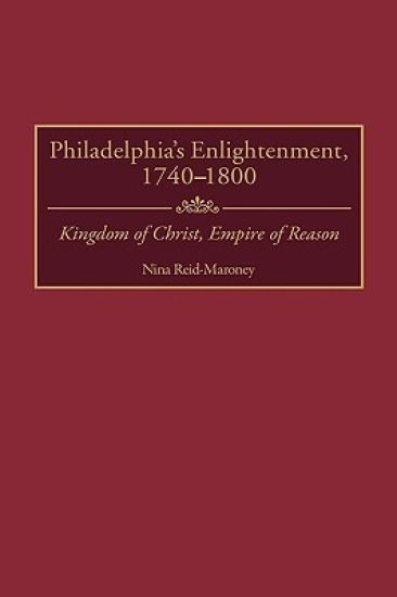Philadelphia's Enlightenment, 1740-1800