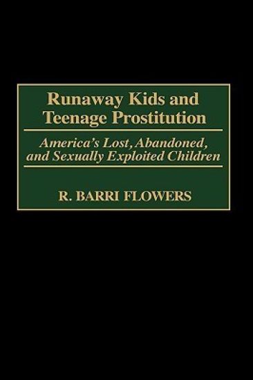 Runaway Kids and Teenage Prostitution