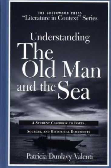 Understanding The Old Man and the Sea