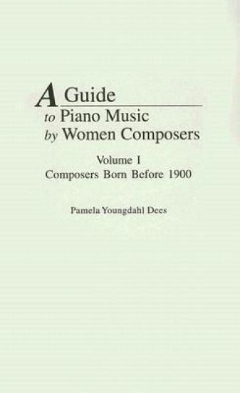 A Guide to Piano Music by Women Composers