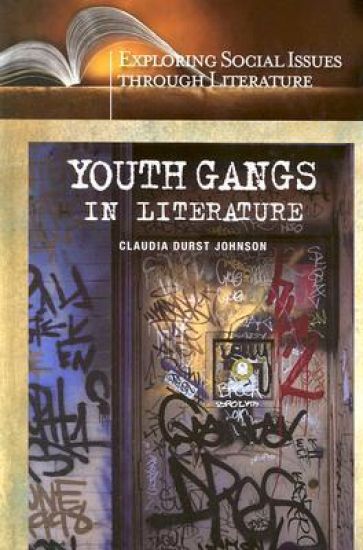 Youth Gangs in Literature
