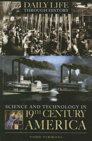 Science and Technology in Nineteenth-Century America