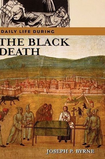 Daily Life during the Black Death