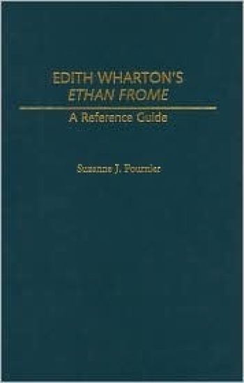 Edith Wharton's Ethan Frome