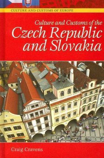Culture and Customs of the Czech Republic and Slovakia