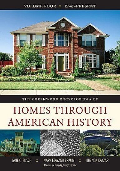 The Greenwood Encyclopedia of Homes through American History