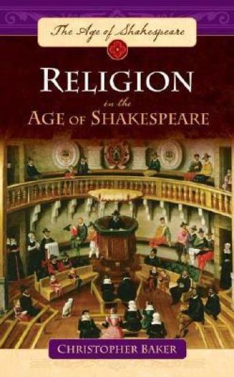 Religion in the Age of Shakespeare