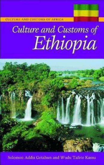 Culture and Customs of Ethiopia