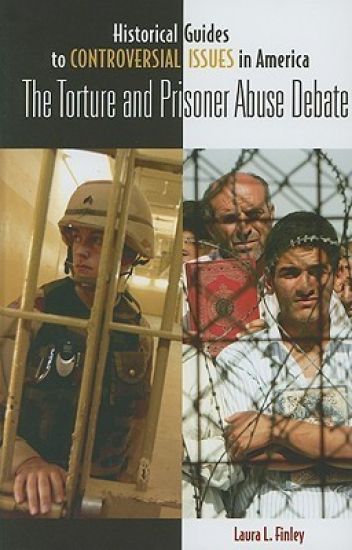 The Torture and Prisoner Abuse Debate