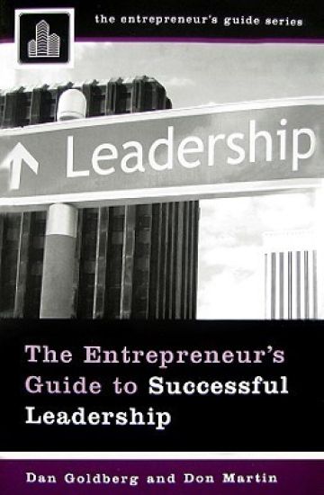 The Entrepreneur's Guide to Successful Leadership
