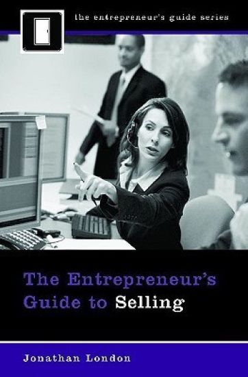 The Entrepreneur's Guide to Selling