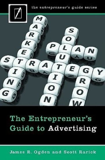 The Entrepreneur's Guide to Advertising