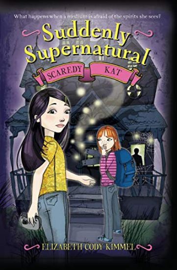 Suddenly Supernatural: Scaredy Kat