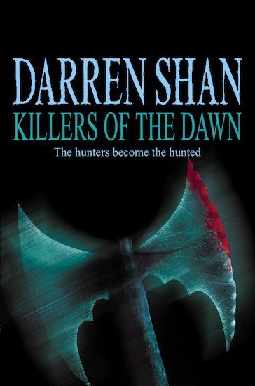 Cirque Du Freak #9: Killers of the Dawn
